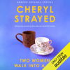 Two Women Walk into a Bar (Unabridged) - Cheryl Strayed