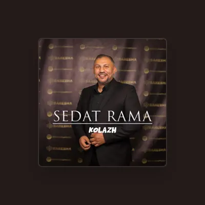 Listen to Sedat Rama, watch music videos, read bio, see tour dates & more!