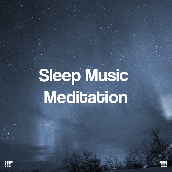 Sleep Music Meditation