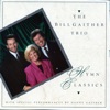The Bill Gaither Trio - It Is Well with My Soul