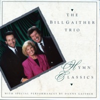 The Bill Gaither Trio - It Is Well with My Soul