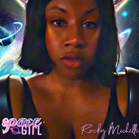 Space Girl (feat. Whitney Skyye) - Single - Rocky Michelle