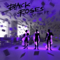 black roses - Single - Franniethefirst, SNC & Emma Poppins
