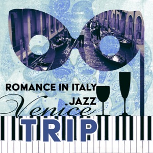 Romance in Italy: Jazz Venice Trip