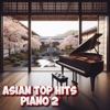 Asian Top Hits Piano 2