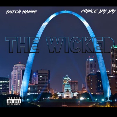 The Wicked (feat. Prince Jay Jay) - Single
