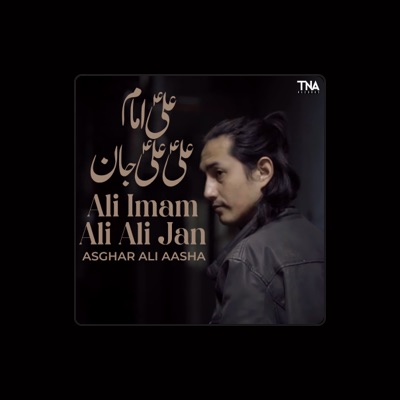 Listen to Asghar Ali Aasha, watch music videos, read bio, see tour dates & more!