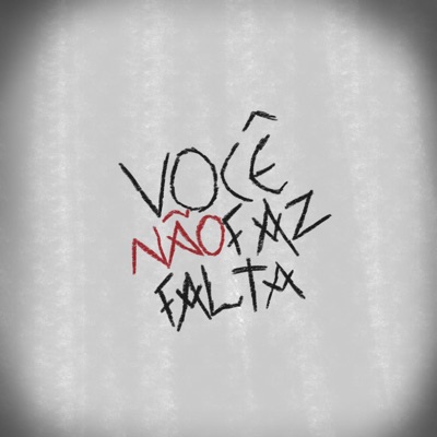 Você (Não) Faz Falta - Single