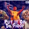 Put It On the Floor - TIB SaatchÍ lyrics