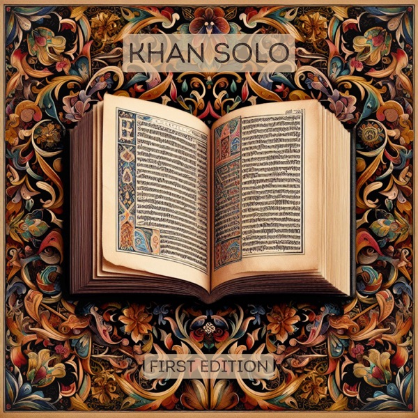 DOWNLOAD Khan Solo - First Edition (feat. happywreck) - EP (ALBUM MP3 ZIP)