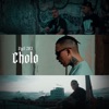 Cholo - Single