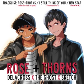 I Still Think of You (feat. DELACROSS & the Ghost) Concluse