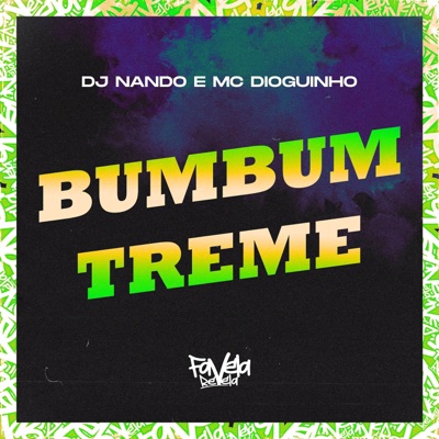 Bumbum Treme - Single