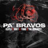 Pa Bravos - Single