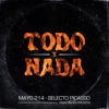 Todo y Nada by Mayo 214, Selecto Picasso, Blues Proders iTunes Track 1