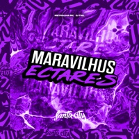 Maravilhus Ectares - Single - DJ TWL & Metralha Mc