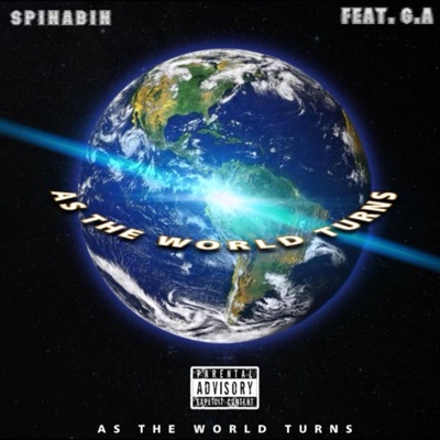 As The World Turns (feat. G Havin It) - Single