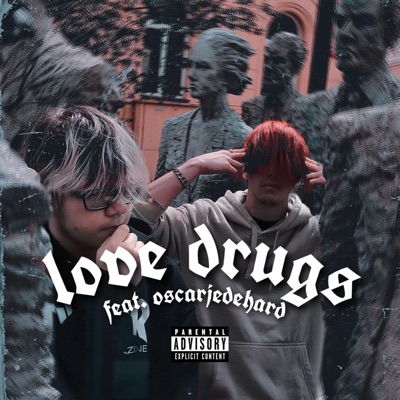 Love Drugs (feat. O$cAR) - Single