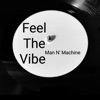 Feel the Vibe