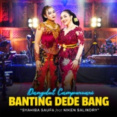 Banting Dede Bang (feat. Niken Salindry) [Campursari Version] artwork