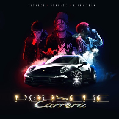 Porsche Carrera (feat. Jairo Vera & Ov Black) - Single