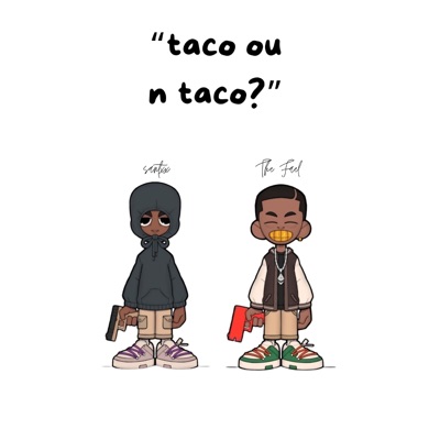 Taco ou Ñ Taco? - Single