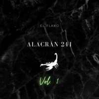 Alacrán 241, Vol.1 - Single - El Flako