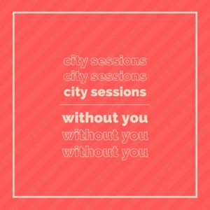 Without You - Single