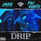 Drip (feat. Pac North) - Hype lyrics