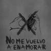 No me vuelvo a enamorar - Single