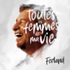 Toutes les femmes de ma vie - Jean-Pierre Ferland