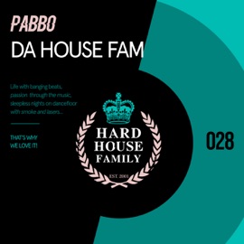 Da House Fam Pabbo