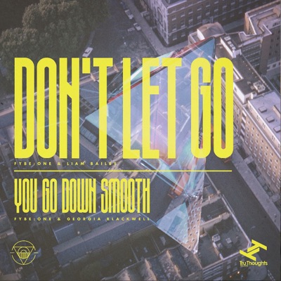 Don't Let Go / You Go Down Smooth - EP