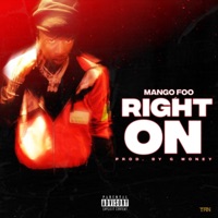 Right On - Single - Mango Foo