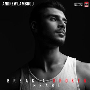 Andrew Lambrou - Break a Broken Heart - Line Dance Music