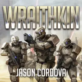 Wraithkin: The Kin Wars Saga, Book 1 (Unabridged)