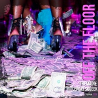 Off the Floor (feat. Tripleplay Squeek) [Remix] [Remix] - Single - Tremaine