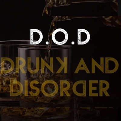 D.O.D (feat. Bounce On The Beat & Kanairo) [Drunk and Disorder] - Single