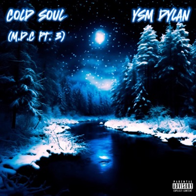 Cold Soul (M.D.C Pt. 3) - Single