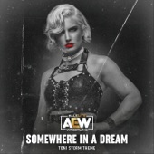 Somewhere In A Dream (Toni Storm Theme) artwork