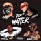 Don't Matter (feat. Caskey, Rooftop ReP & Brandm) - CHXSR lyrics