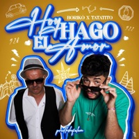 HOY HAGO EL AMOR (feat. Kike Falcon & Tatatito) - Single - Boriko