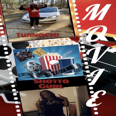 Movie (feat. Shotta Gurl) - Single