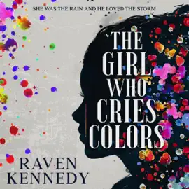 The Girl Who Cries Colors (Unabridged)