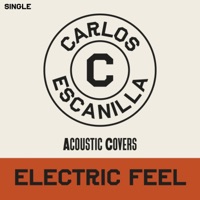 Electric Feel - Single - Carlos Escanilla