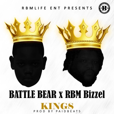 KINGS (feat. RBM Bizzel) - Single
