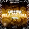 Automotivo Pula por Cima Piranha - Single