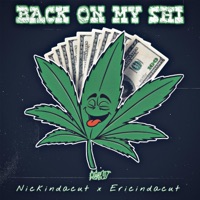 Back On My Shi (feat. Ericindacut) - Single - Nickindacut