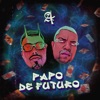 Papo de Futuro - Single