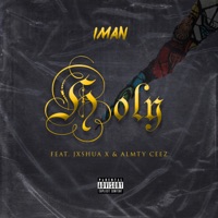 Holy (feat. Jxshua & Almty Ceez) - Single - Iman Nunez